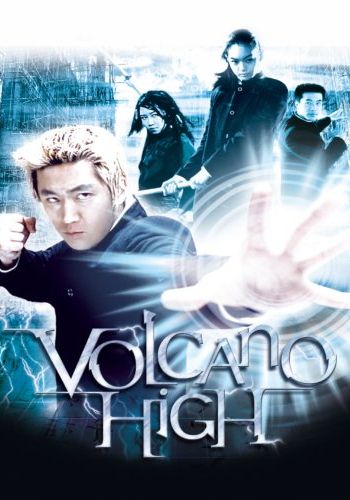 Volcano High                ศึกป่วนฟ้า โรงเรียนมหาเวทย์                2001