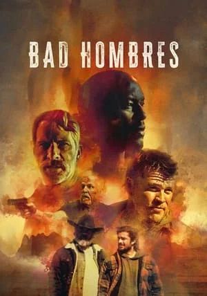 Bad Hombres                แบดโฮมเบรส                2023