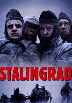 Stalingrad                                1993