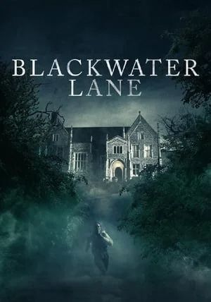 Blackwater Lane                แบล็ควอเตอร์เลน                2024