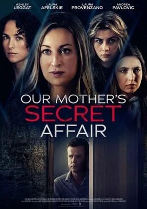 Our Mother s Secret Affair                                2024