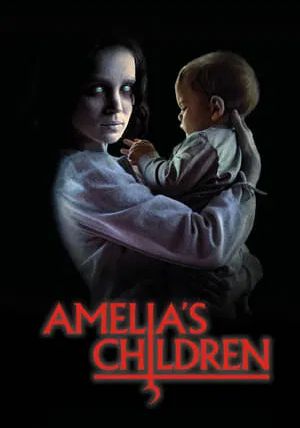 Amelia s Children                อมีเลีย ชิลเดรน                2024